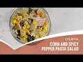 Entrée: Corn and spicy pepper pasta salad