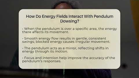 How Do Energy Fields Interact With Pendulum Dowsing? - Spiritual Universe Unlocked