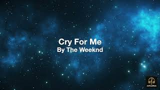 Cry For Me – The Weeknd (Orchestral Arrangement)
