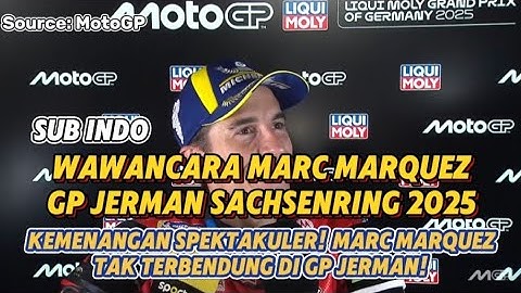 [SUB INDO] WAWANCARA MARC MARQUEZ GP JERMAN SACHSENRING | MotoGP 2025 #sachsenring