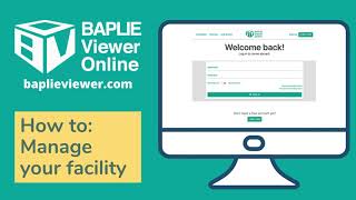 BAPLIE Viewer Online - How to Manage Your Facility screenshot 2