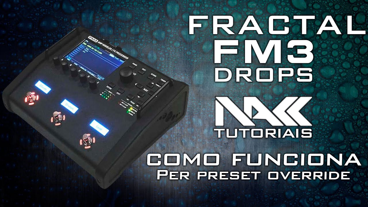 Como funciona o Per Preset Override na Fractal