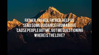Where is the love - The black eyed peas (Lyrics Video) 
