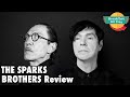 The Sparks Brothers movie review - Breakfast All Day