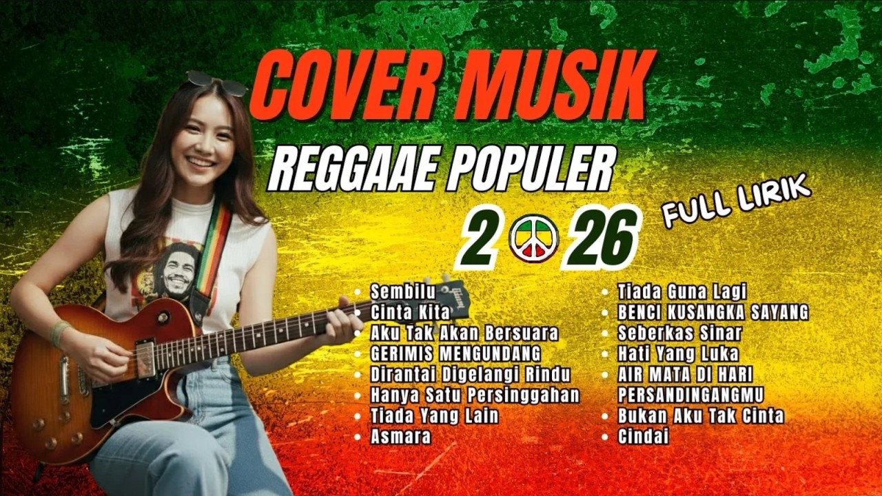 Reggae Hits Indonesia 2026 – FULL ALBUM 🔥 VIRAL | Full Lirik Nonstop