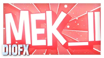 Mek_ii | 2D Intro | plz read desc ty