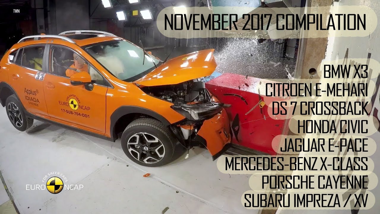 Euro NCAP Crash Test X3, EMehari, 7 Crossback, Civic, EPace, XClass, Cayenne, Impreza YouTube