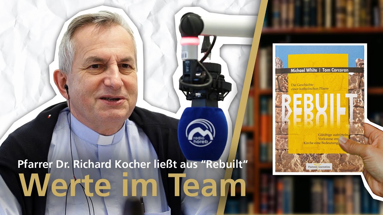Werte im Team | Pfarrer Dr. Richard Kocher liest aus "Rebuilt" | 2024 04 09