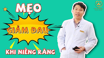 6 Lời Khuyên Giảm Đau Khi Đi Niềng Răng | Bác sĩ Trung Long Biên