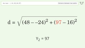 Find the distance between two points p1 (-24,16) and p2 (48,97): Step-by-Step Video Solution
