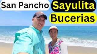 Visiting Bucerias, Sayulita, San Pancho, Riviera Nayarit - Mexico