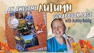 Fall Themed Scrapbook Page | Creative Memories | Scrapbook Layout | Scrapbook Supplies | Autumn Page