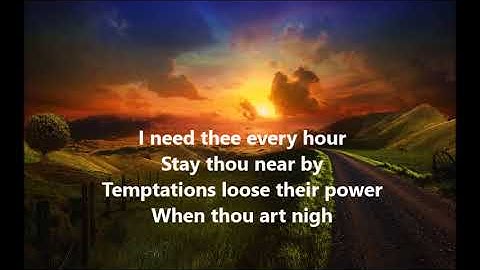 Fernando Ortega I Need Thee Every Hour With Lyrics