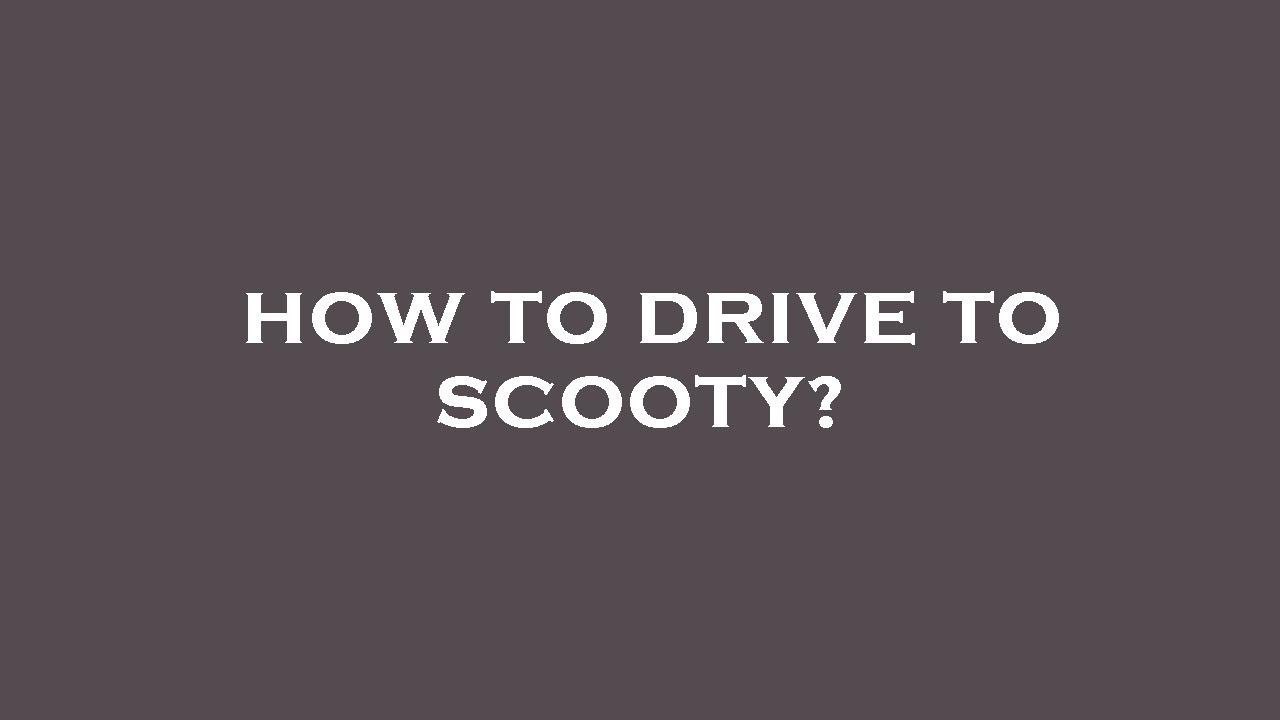 How to drive to scooty? YouTube