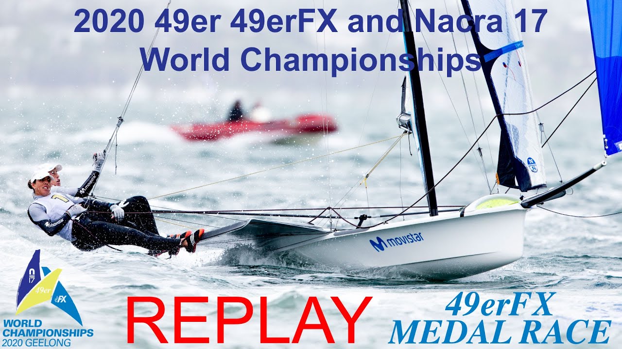 2020 49erFX World Championships - Medal Race