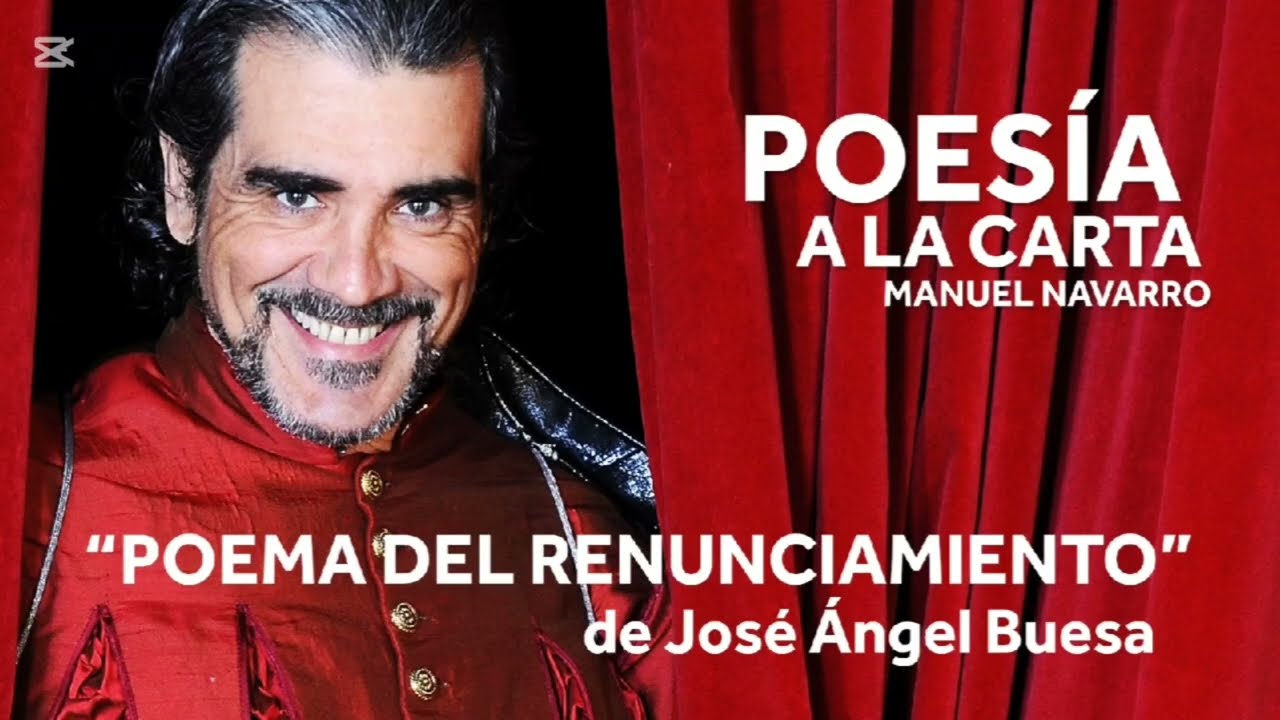"POEMA DEL RENUNCIAMIENTO" de José Ángel Buesa.