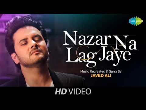 Nazar Na Lag Jaaye Song | Full Video HD | Heart Touching Romantic Melody | Love Song 2026