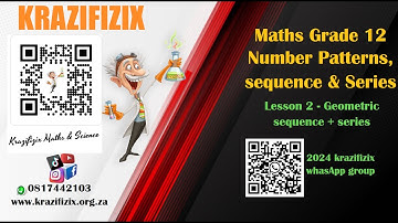 Krazifizix Number Pattern Grade 12 Day 2 - Arithmetic and geometric sequence and series