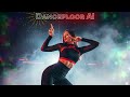 Dancefloor AI ТВОЇ РУХИ ТАЛІЇ 