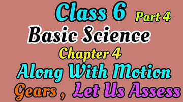 Scert Class 6/Basic Science chapter 4/Along with motion part 4/English medium