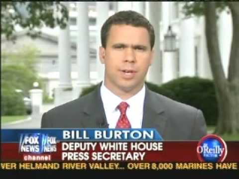 Fox News - OReilly Factor - Bill Burton Deputy White House Press Secretary 7-1-09