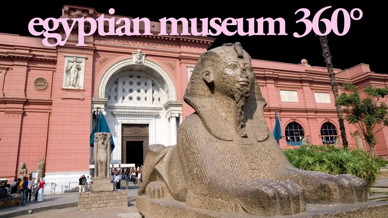 egyptian museum 360 FULL