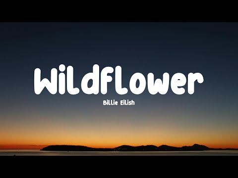 Wildflower Billie Eilish Lyrics 