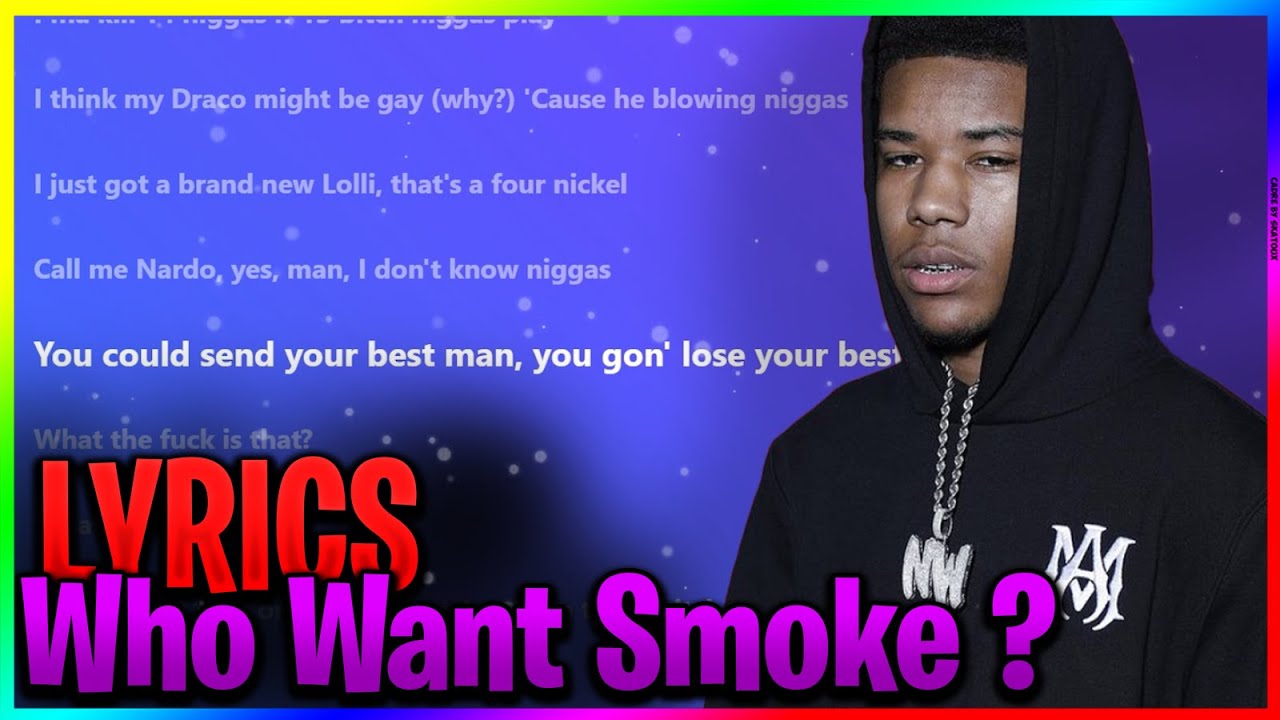 Nardo Wick Who Want Smoke [Lyrics] YouTube