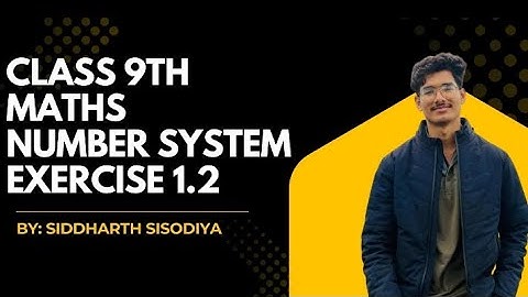 Class 9 Maths Chapter 1 Number System Exercise 1.2