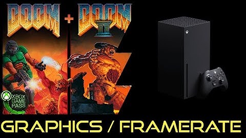 Xbox Series X | Doom + Doom 2 | Graphics / Framerate / First Look