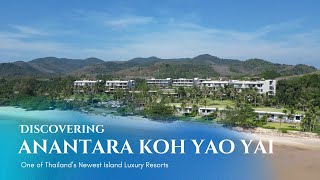 Anantara Koh Yao Yai Resort & Villas, One of Thailand’s Newest Island Luxury Resorts