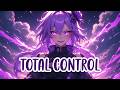 Nightcore – Total Control 💥 (Lyrics) (Rock Version)