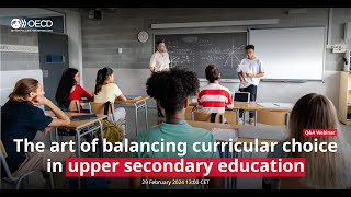 The art of balancing curricular choice in upper secondary education