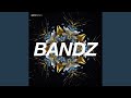 BANDZ (Radio Edit)