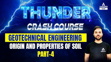 GATE 2023 Preparation | GATE Geotechnical Engineering | Origin & Properties Of Soil #4| By Rehan Sir
