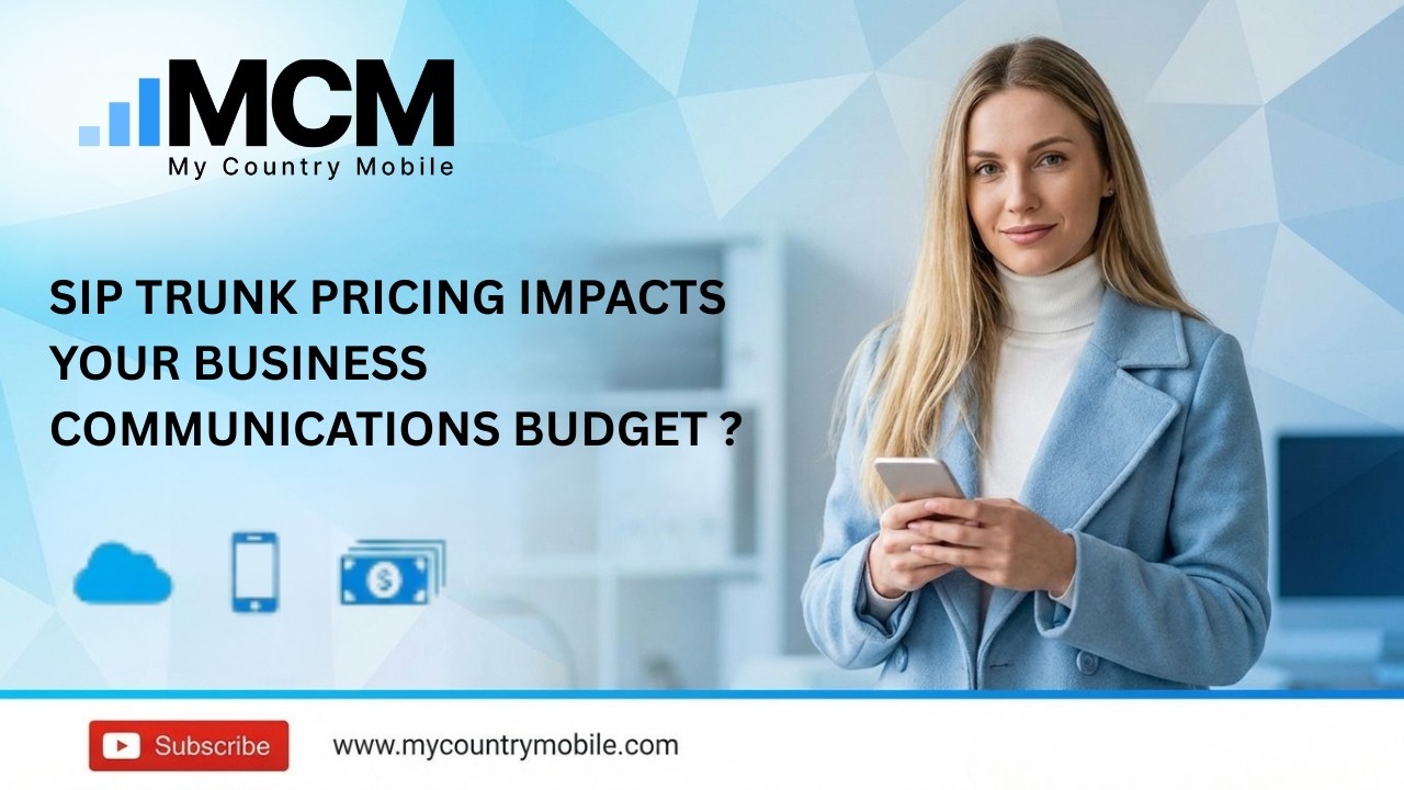 How SIP Trunk Pricing Impacts Your Business Communications Budget | My Country Mobile