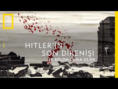 National Geographic | Hitler'in Son Direnişi