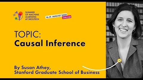 Causal Inference — SUSAN ATHEY