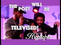 The poet will be televised highlights