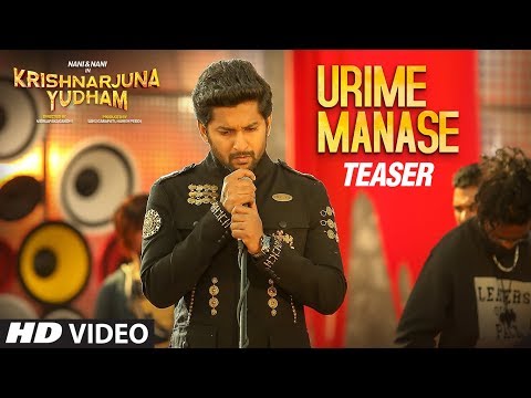 Urime Manase Video Teaser || Krishnarjuna Yudham Songs || Nani,Anupama, Hiphop Tamizha |Telugu Songs