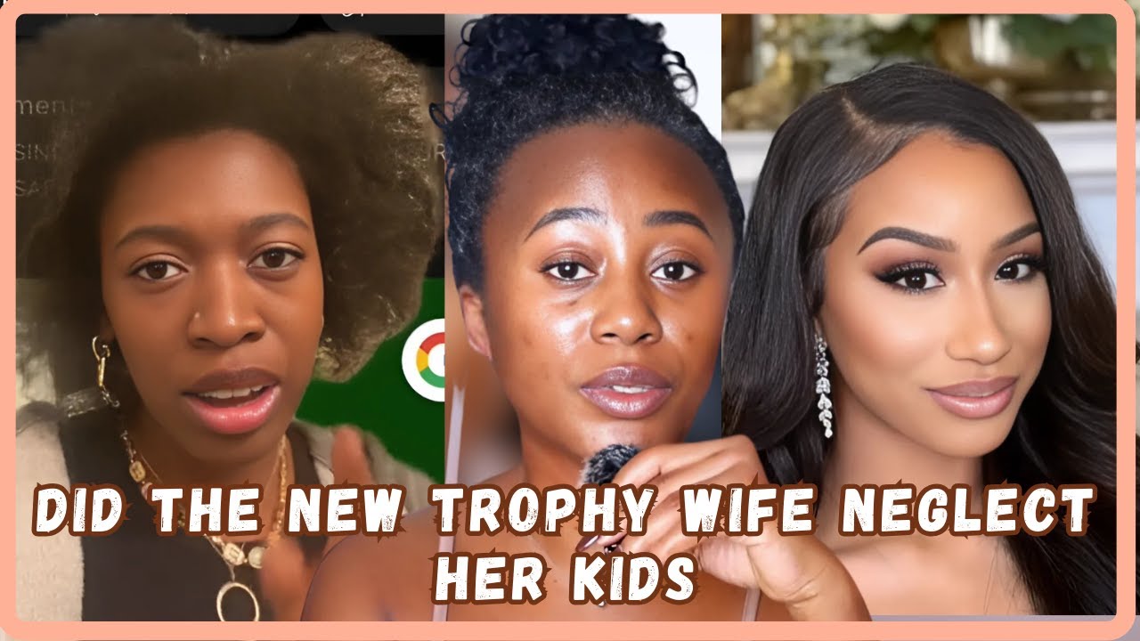 Did The New Trophy Wife Neglect Her Kids And Is She Using Her Kids ...
