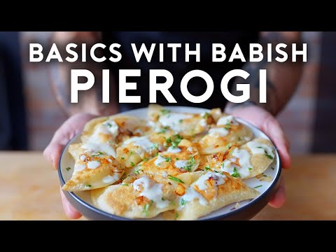 Pierogi  Basics with Babish