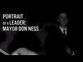 The Making of Portrait of a Leader: Mayor Don ness