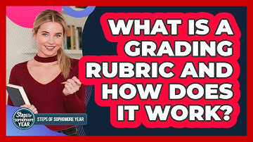 What Is A Grading Rubric And How Does It Work?