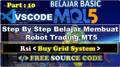 Simple Rsi Grid Buy System MQL5 Programming EA Part 10