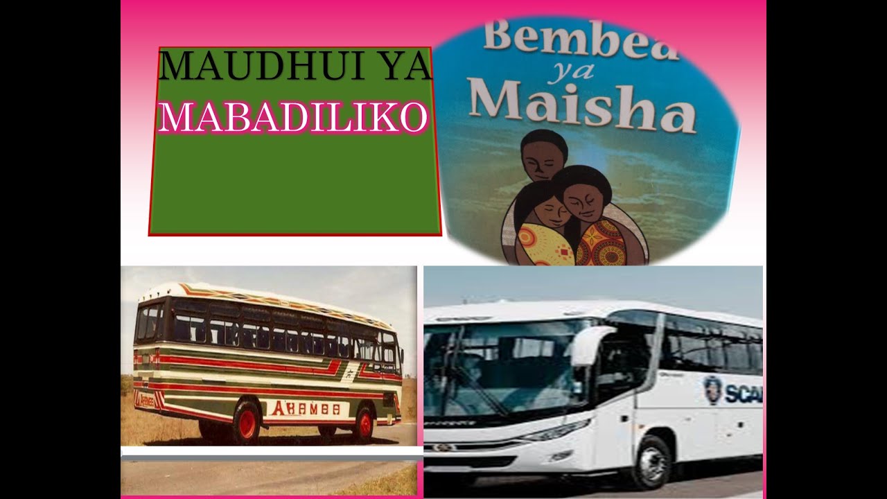 Lesson 29 Bembea Ya Maisha Maudhui Ya Mabadiliko Youtube 