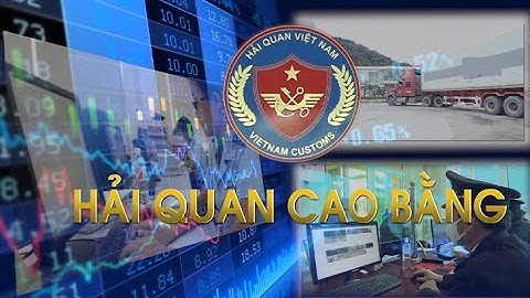 Hải quan Cao Bằng: Đẩy mạnh đấu tranh phòng chống buôn lậu vận chuyển hàng trái phép qua biên giới