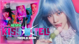 [AI COVER]HOW WOULD TWICE (트와이스) SING 'Kiss N tell' (orig.by Aespa)