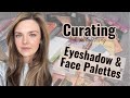 Curating & Decluttering My Makeup Collection: Eyeshadow & Face Palettes