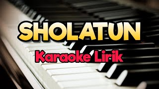 Karaoke Sholatun || Versi Ai Khodijah ( Karaoke   Lirik ) Kualitas Jernih